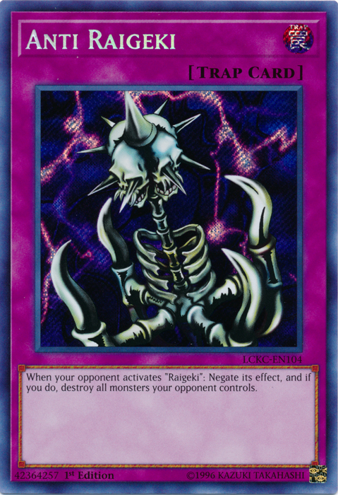 Anti Raigeki [LCKC-EN104] Secret Rare on Sale